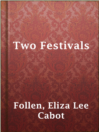 Imagen de portada para Two Festivals